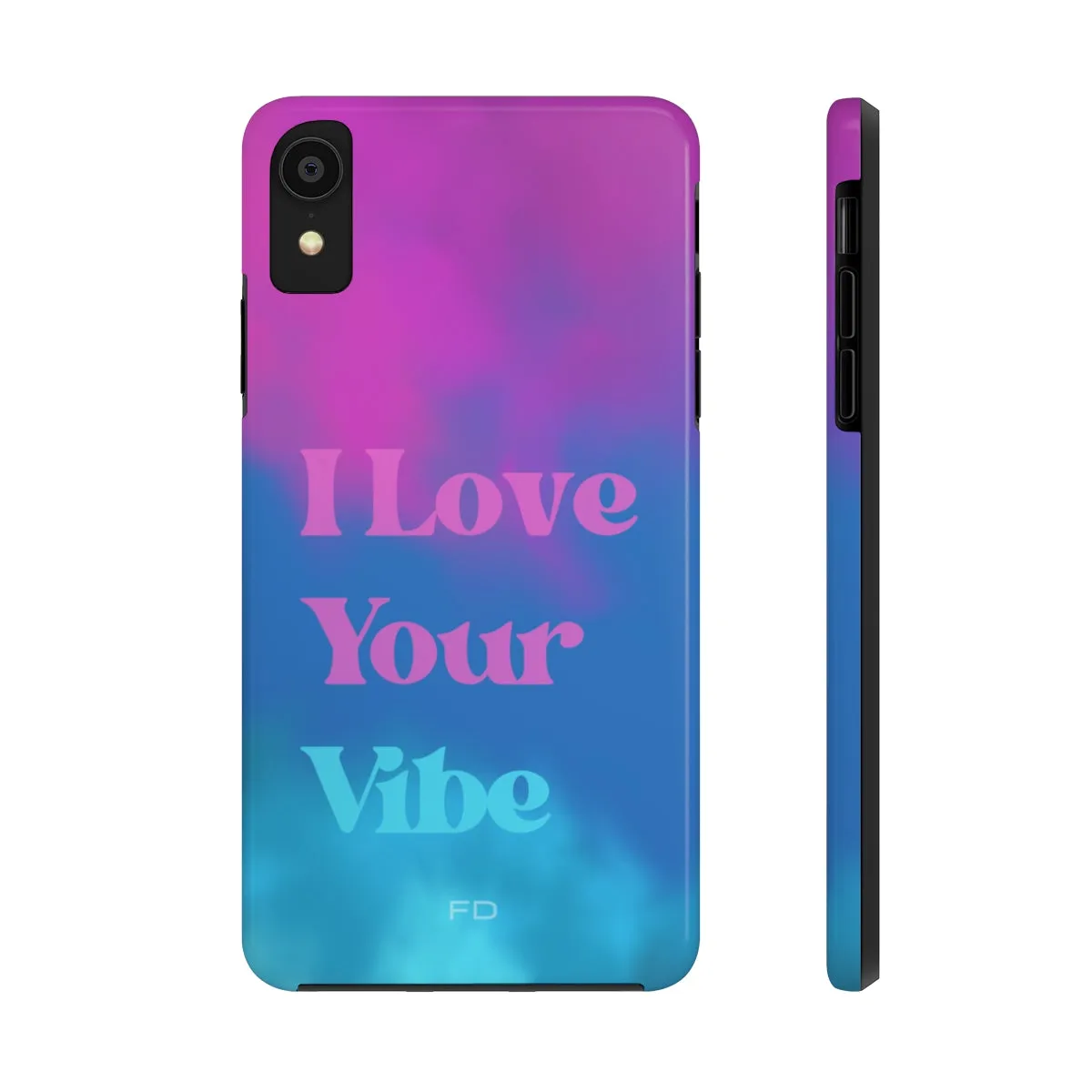 I Love Your Vibe Tough Case for iPhone with Wireless Charging